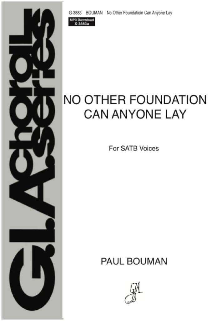 No Other Foundation Can Anyone Lay
